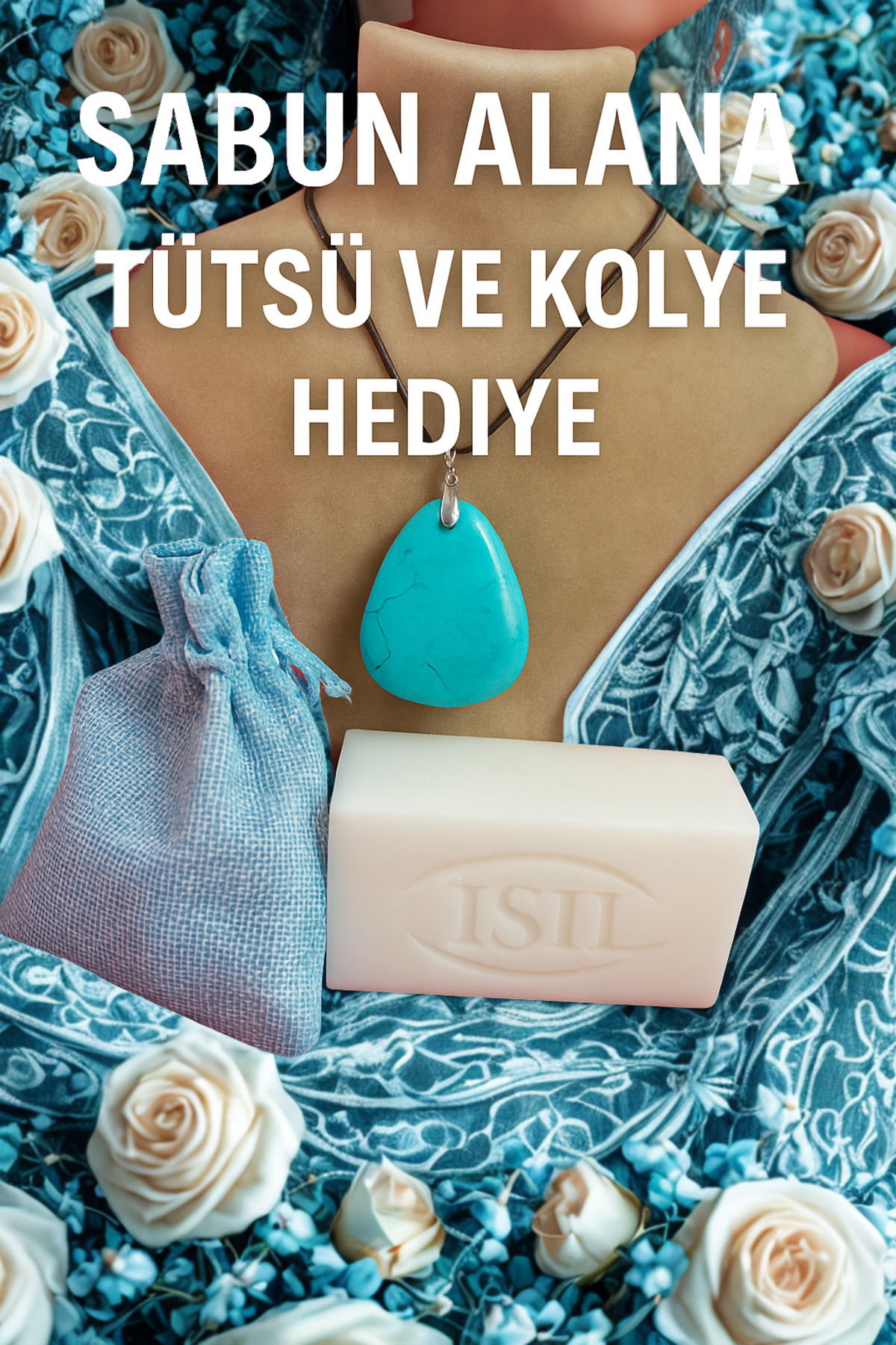 Arınma Sabunu ve Tütsü